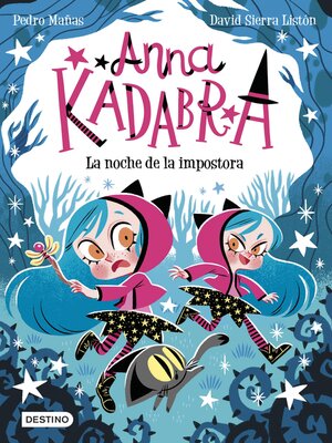 cover image of Anna Kadabra 15. La noche de la impostora